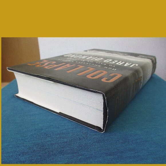 Book - Collapse: How Societies Choose to Fail or Succeed, by Jared Diamond - Picture 2 of 15